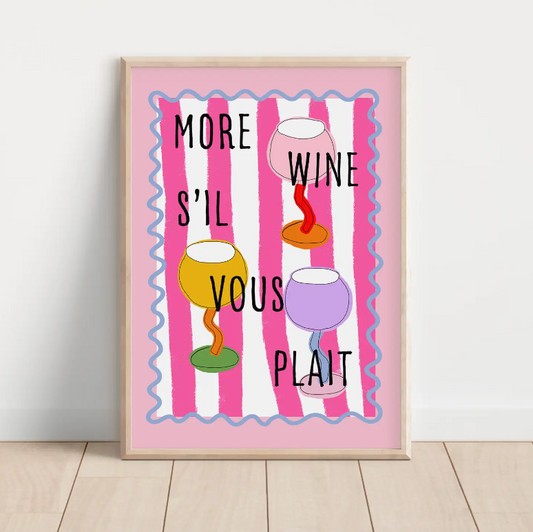 More Wine S'il Vous Plait Print
