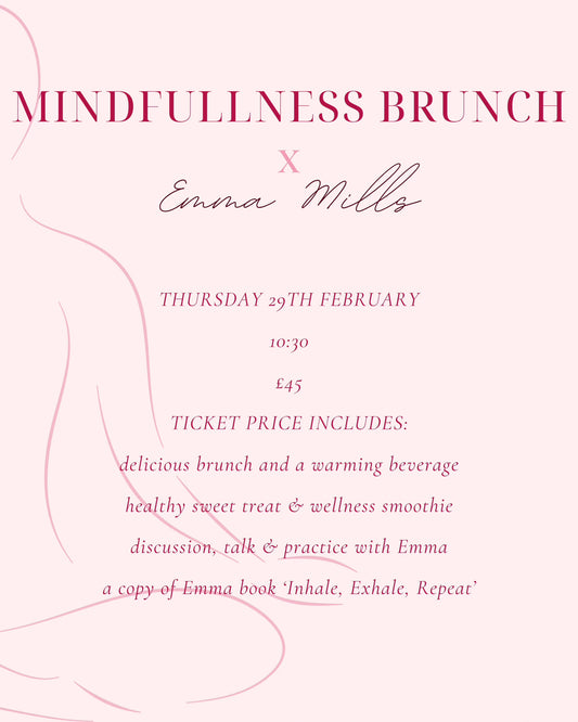 Mindfulness Brunch x Emma Mills - Event Ticket